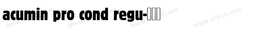 acumin pro cond regu字体转换